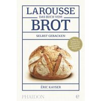 Buch: Larousse - Das Buch vom Brot selbst gebacken
